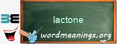 WordMeaning blackboard for lactone